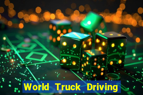 World Truck Driving Simulator Dinheiro Infinito tudo desbloqueado 2024